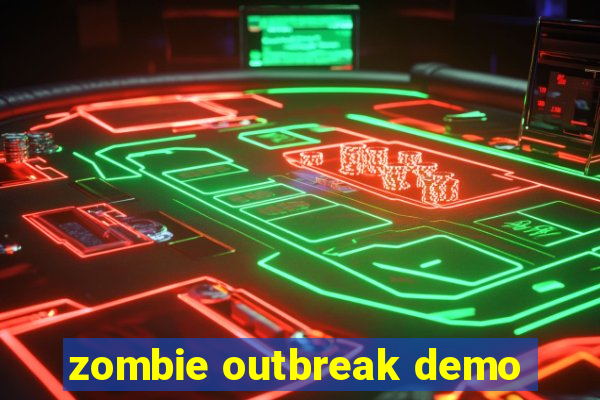 zombie outbreak demo